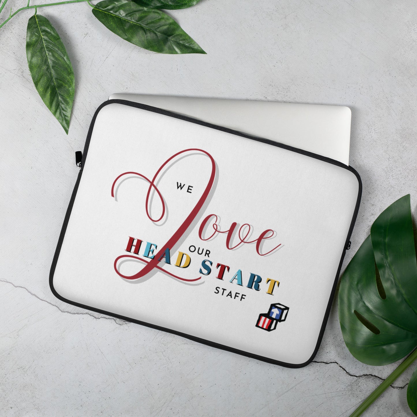 We Love Our Head Start Staff Laptop Sleeve