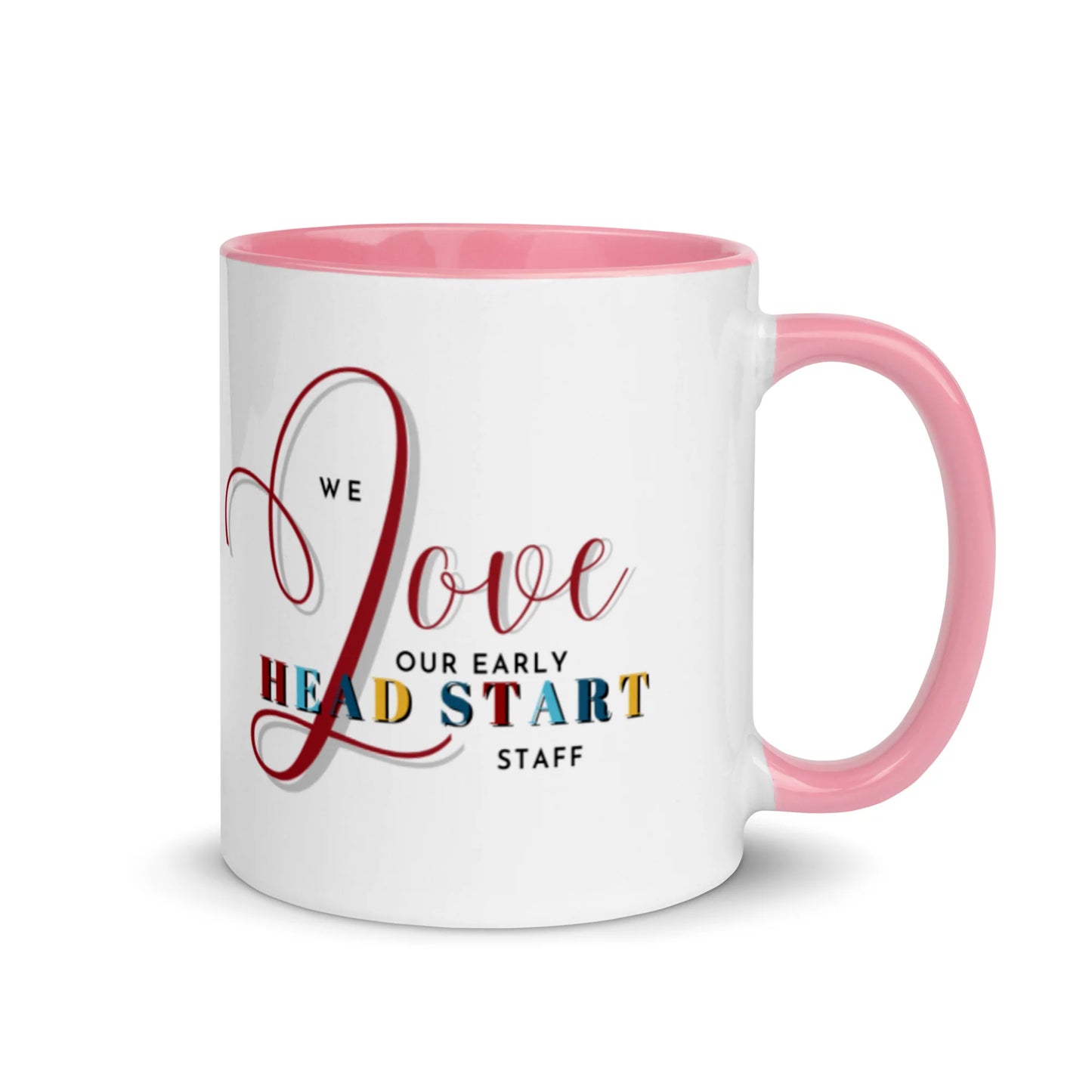We Love Our Early Head Start Staff Mug