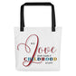 We Love Our Early Childhood Staff - Tote bag