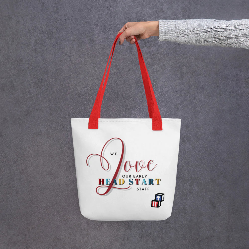We Love Our Early Head Start Staff - Tote bag